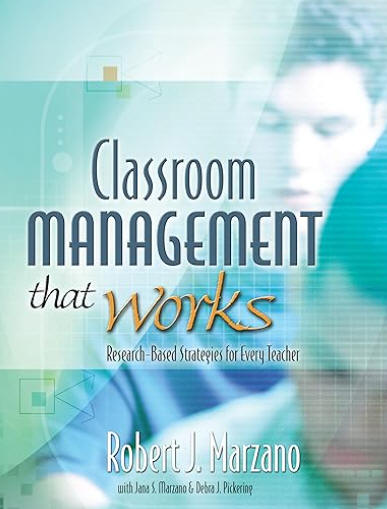 Classroom management that works: Research-based strategies for every teacher